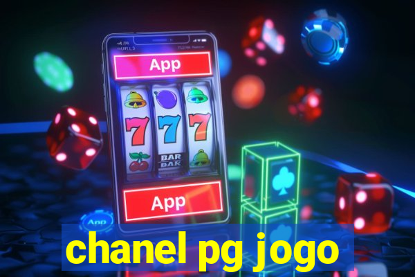 chanel pg jogo